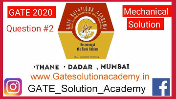 GATE 2020 Mechanical Questions Solution || GATE SOlution Academy