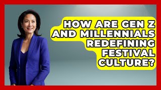 How Are Gen Z and Millennials Redefining Festival Culture? | We Go To Festivals