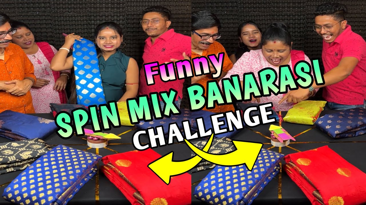 Trending Spin Mix Banarasi Saree Loot Funny Challenge With Family