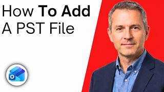 How To Add A PST File In Outlook