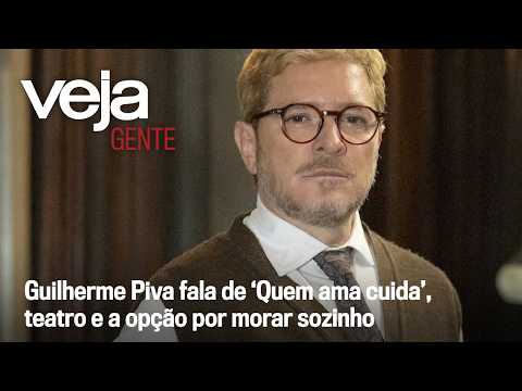 Interview: Guilherme Piva talks about ‘Quem Ama Cuida’, theater, and what it’s like living alone