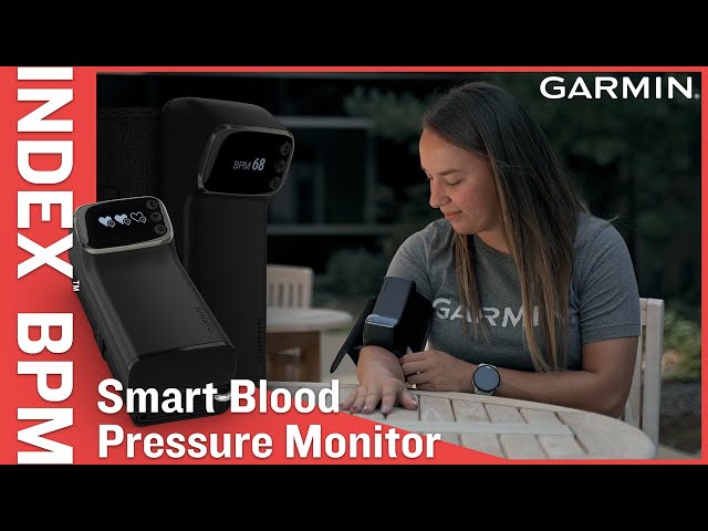 Index™ BPM Smart Blood Pressure Monitor – Garmin® Retail Training