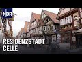 Hausbesuch: Die Residenzstadt Celle | Unsere Geschichte | NDR Doku