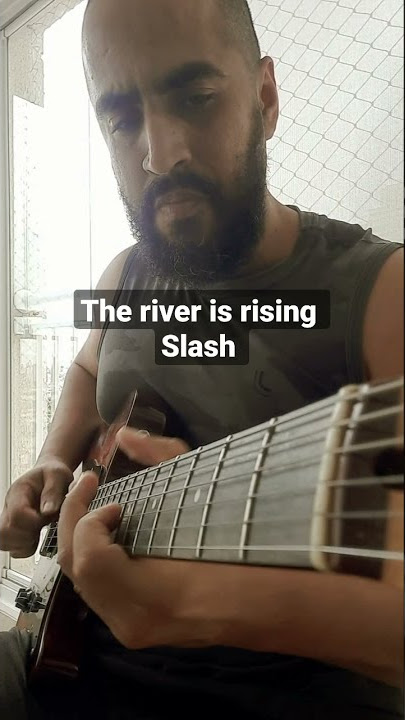 The river is rising / Slash #shorts #slash4 #theriverisrising