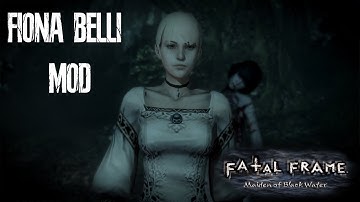 FATAL FRAME: Maiden Of Black Water  - FIONA BELLI MOD
