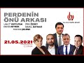 Umut Yertutan ile Perdenin Önü Arkası | 21 Mayıs 2021 | Tam Bölüm