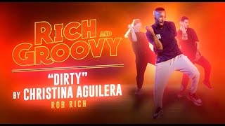 Christina Aguilera- Dirty | Rich and Groovy Tutorial