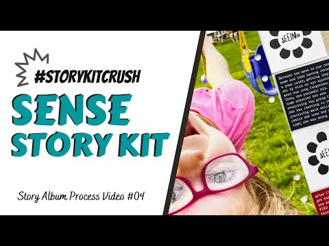 #StoryKitCrush | SENSE | Seeing | Scrapbook Process Video