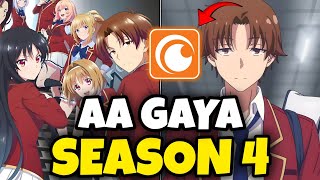 Finally Aagaya 😍 ! Classroom Of The Elite Season 4 Is Now Streaming On Crunchyroll !!