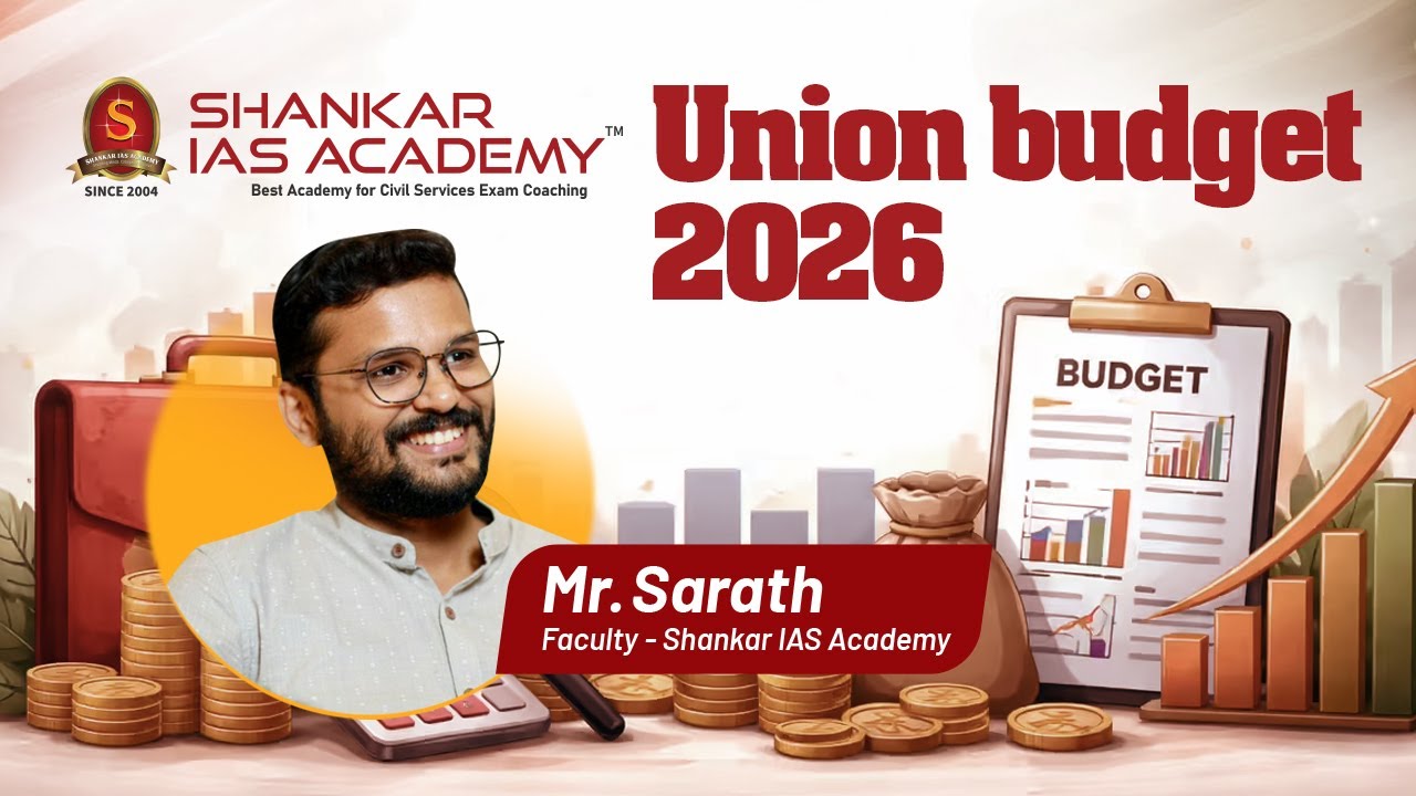 Union budget 2026 by Mr.Sarath Sir | Shankar IAS Academy | UPSC | Mains 2025