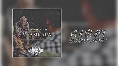 VI A MI APA - GRUPO ARRIESGADO