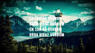 Yüzyüzeyken Konuşuruz - Bodrum Lyrics