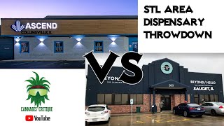Dispensary Throwdown!  Ascend Collinsville VS Beyond Hello Sauget