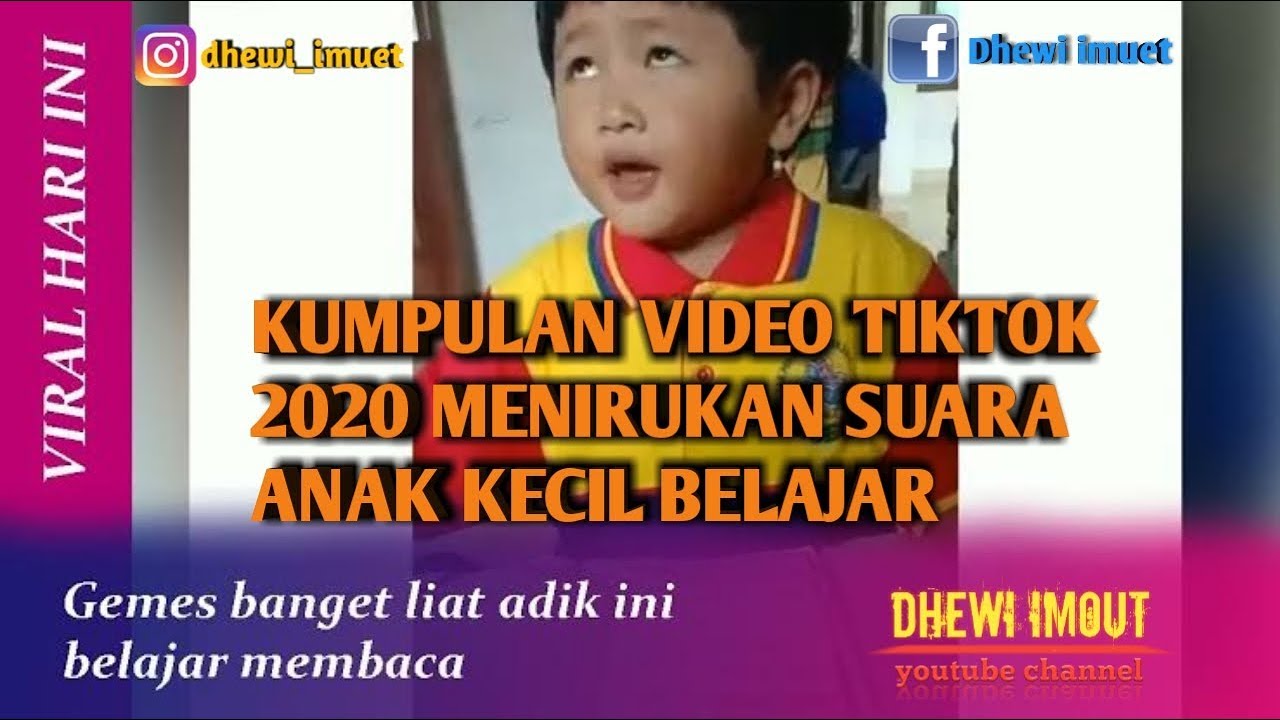 Viral Kumpulan Video Tiktok Lucu Menirukan Suara Anak Kecil Belajar 2020 Youtube