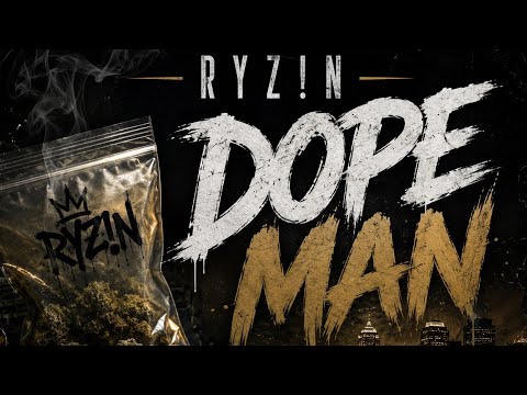 Dope Man — RYZ!N artwork preview
