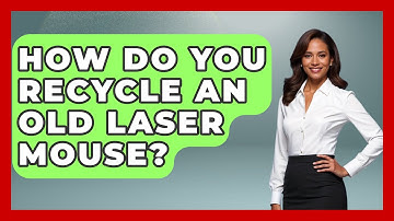 How Do You Recycle An Old Laser Mouse? - The Hardware Hub