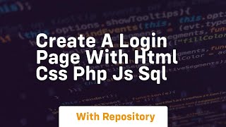 Create a login page with html css php js sql News