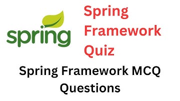 Spring Framework Quiz | Spring MCQ Questions, Answers, and Explanations #springframework #spring