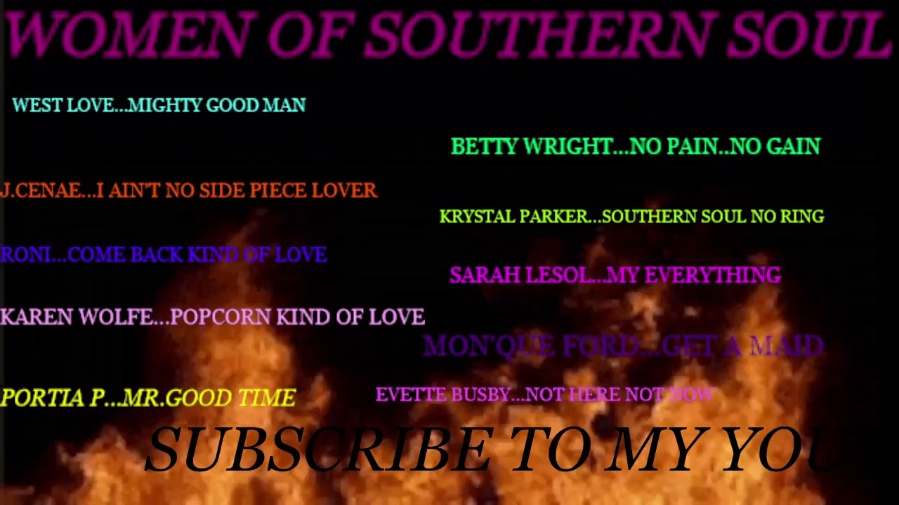 WOMEN OF SOUTHERN SOUL - YouTube