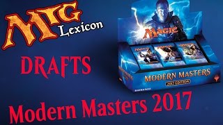 MTG Lexicon - Special Episode 4 - MM17 - 8 Player Draft