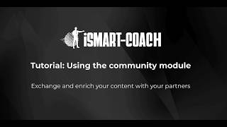 iSmart-Coach Tutorial #7 – Community
