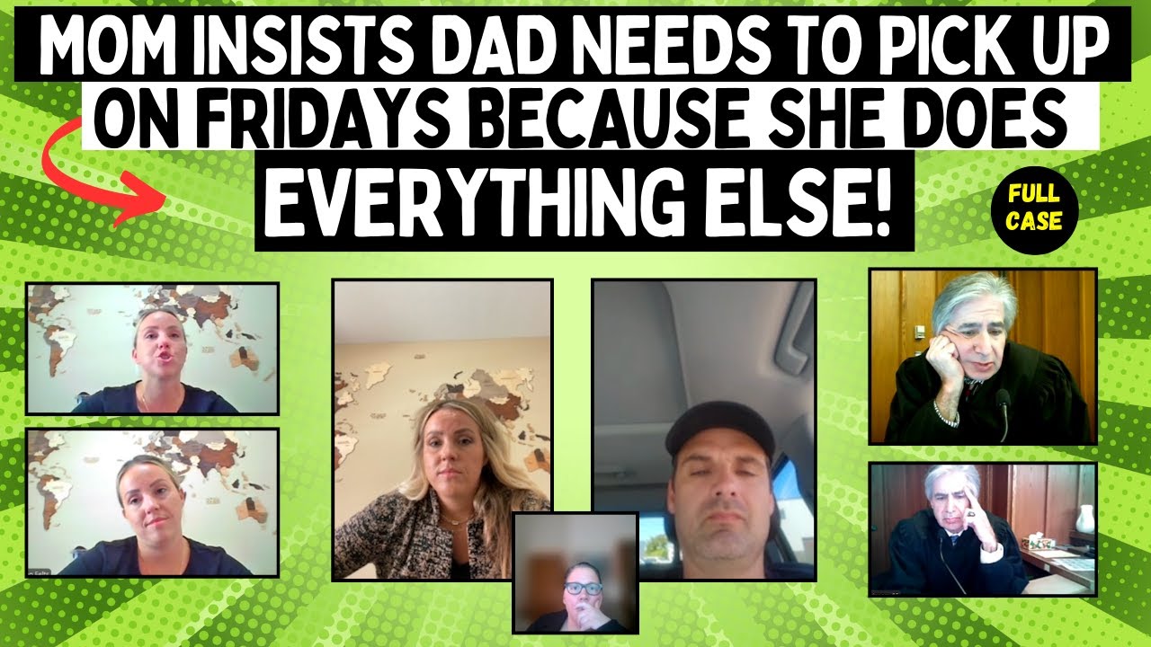 Mom Insists Dad NEEDS To Pick Up The Children On Fridays & Claims She Does EVERYTHING Else!
