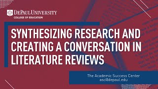 Synthesizing Research and Creating a Conversation in Literature Reviews