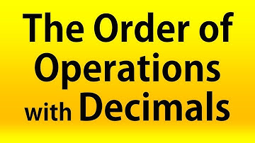 The Order of Operations with Fractions and Decimals (7 Examples)