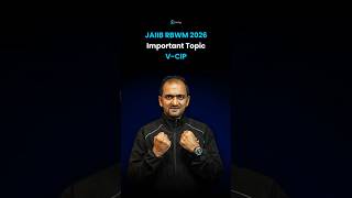 V-CIP | JAIIB RBWM Important Topics &amp; Modules | JAIIB May 2026 Preparation