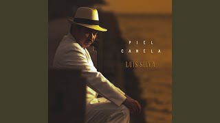 Video thumbnail of "Luis Silva - Es Que Te Quiero"