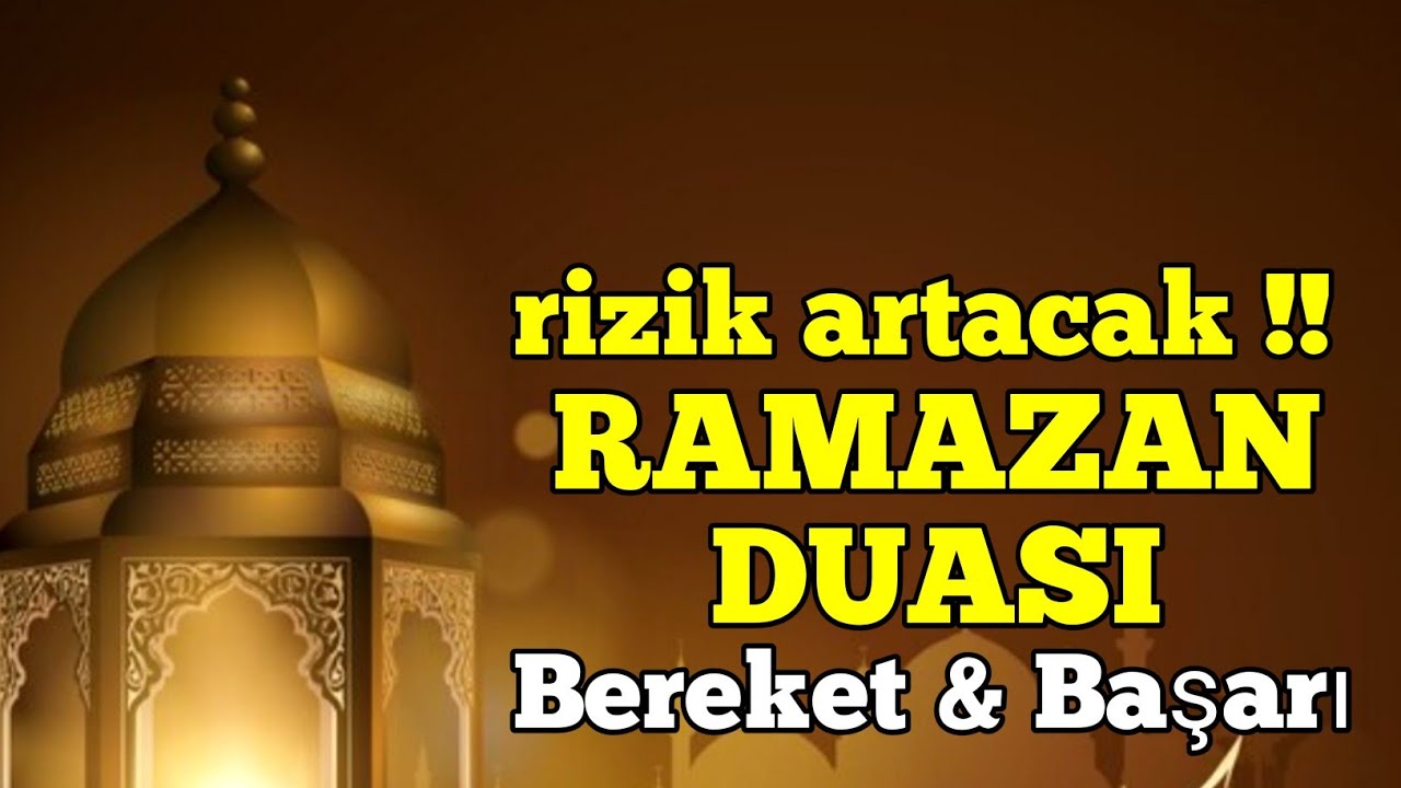 En Etkili Ramazan Duası – Rızık Artışı, Bereket ve Hayatta Başarı