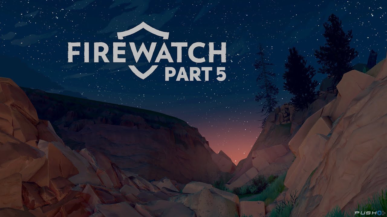 CAVE 452 - Firewatch #5