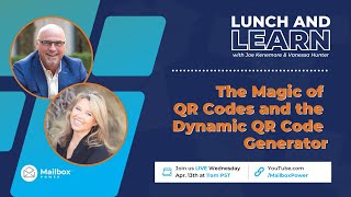 Lunch & Learn, The Magic of QR Codes and the Dynamic QR Code Generator