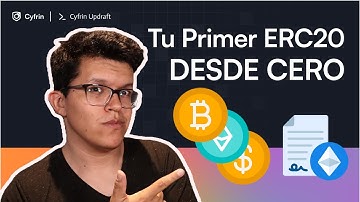 Crea Tu Primera Cripto Moneda ERC20 Desde Cero | Cyfrin Updraft