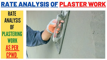 RATE ANALYSIS OF PLASTER WORK AS PER CPWD || Rate Analysis of Plaster Work as Per Site