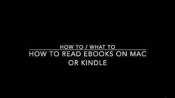 How To Read eBooks On Mac Or Kindle