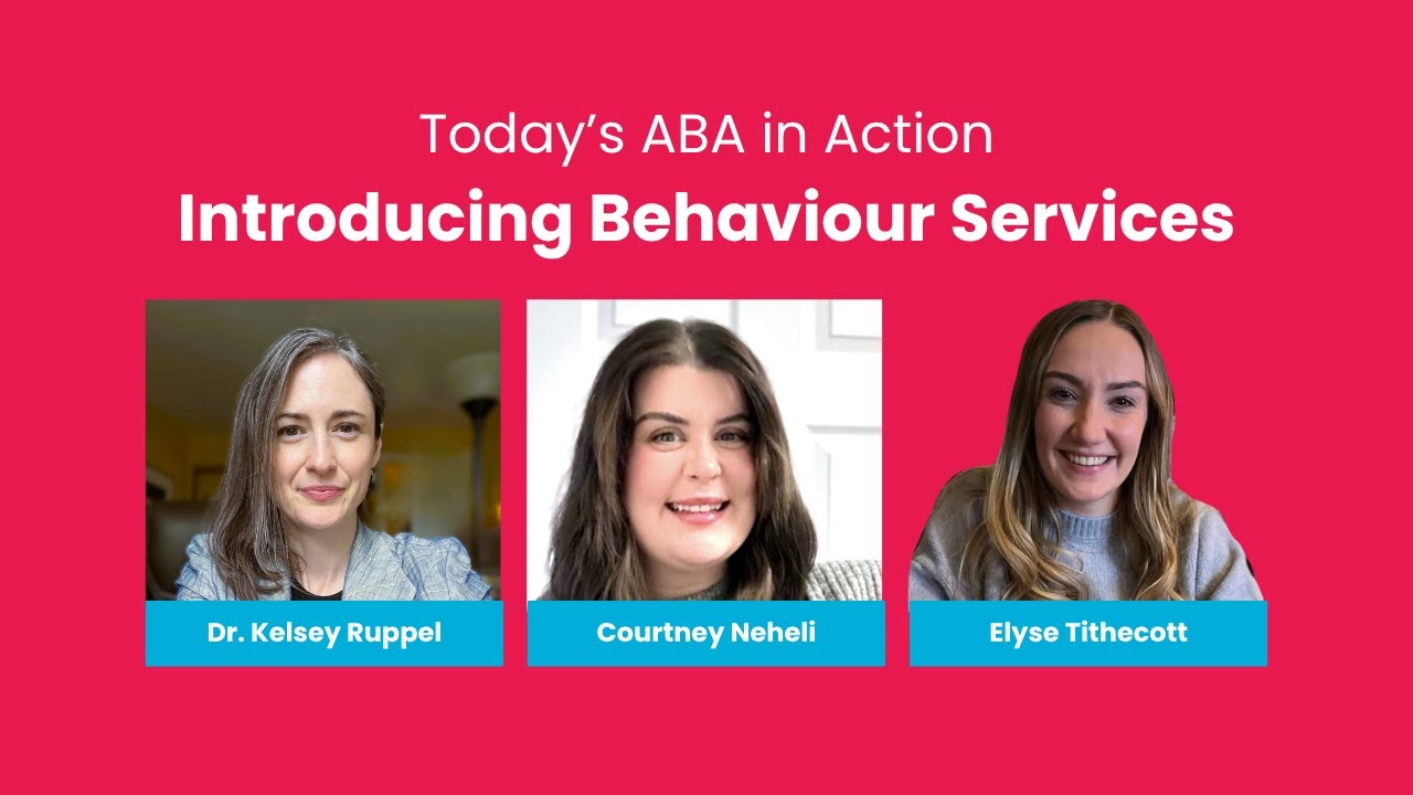 Introducing Behaviour Services: Today’s ABA in Action - YouTube