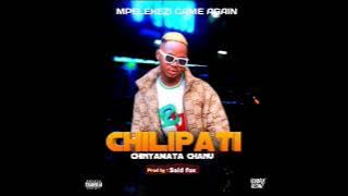 Mpelekezi Came Again-Chilipati Chinyamata Chanu( MUSIC AUDIO)