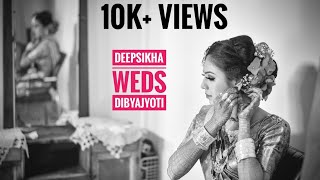 Assamese Cinematic Wedding Video ll Deepsikha Weds Dibyajyoti ll AGNIV MAHANTA PHOTOGRAPHY