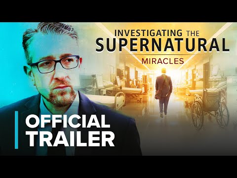 Investigating the Supernatural: Miracles - Official Trailer | CBN Film