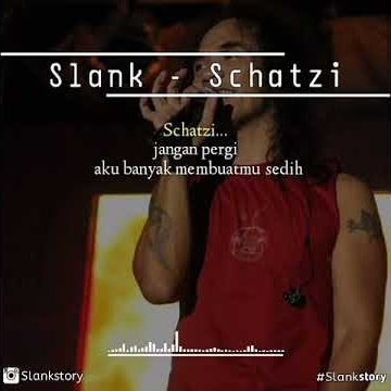 STORY WA SLANK - SCHATZI KEREN