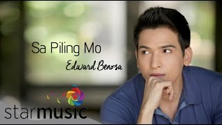 Sa Piling Mo - Edward Benosa (Lyrics) chords