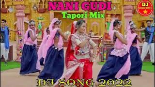 Hay Re Mor Nani Gudi ‼️Tapori Mix DJ Song 2022