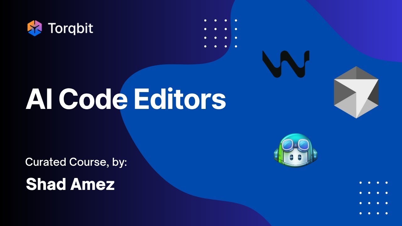 AI Code Editors - A Curated Course - YouTube