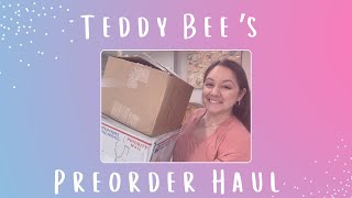 Teddy Bee's February '24 Preorder Haul ✨