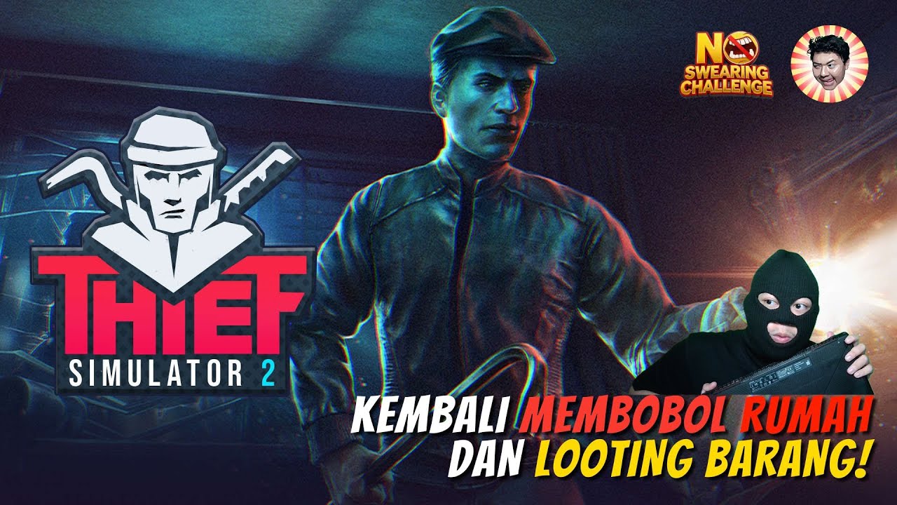 MARI KITA RAMPOK LEBIH BANYAK KOMPLEK DAN UNLOCK FITUR BARU! | THIEF SIMULATOR 2 GAMEPLAY #4