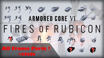 Armored Core VI All Frame Parts along with stats | Full Showcase