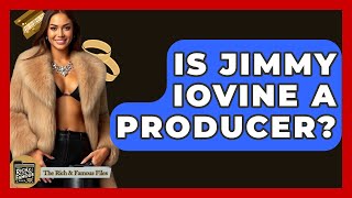 Is Jimmy Iovine A Producer? - The Rich And Famous Files