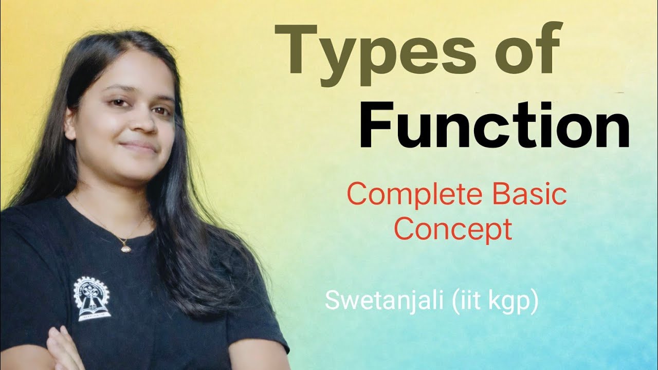 Types of function (Complete  Basic concept )