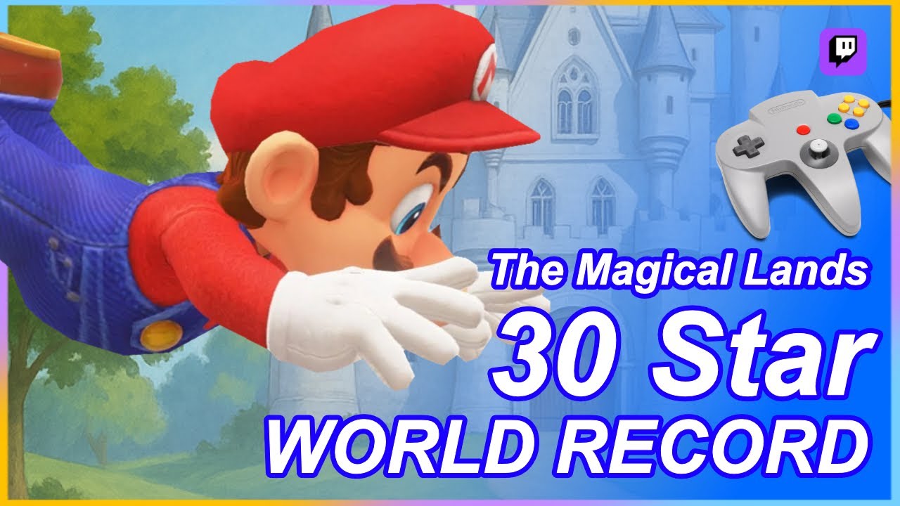 The Magical Lands 30 Star Speedrun in 